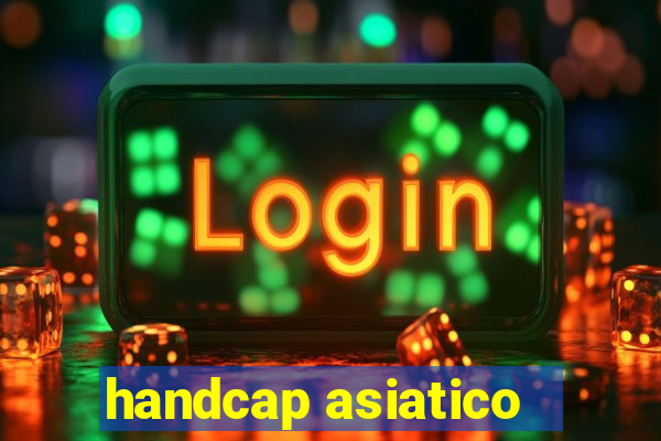 handcap asiatico -1.5